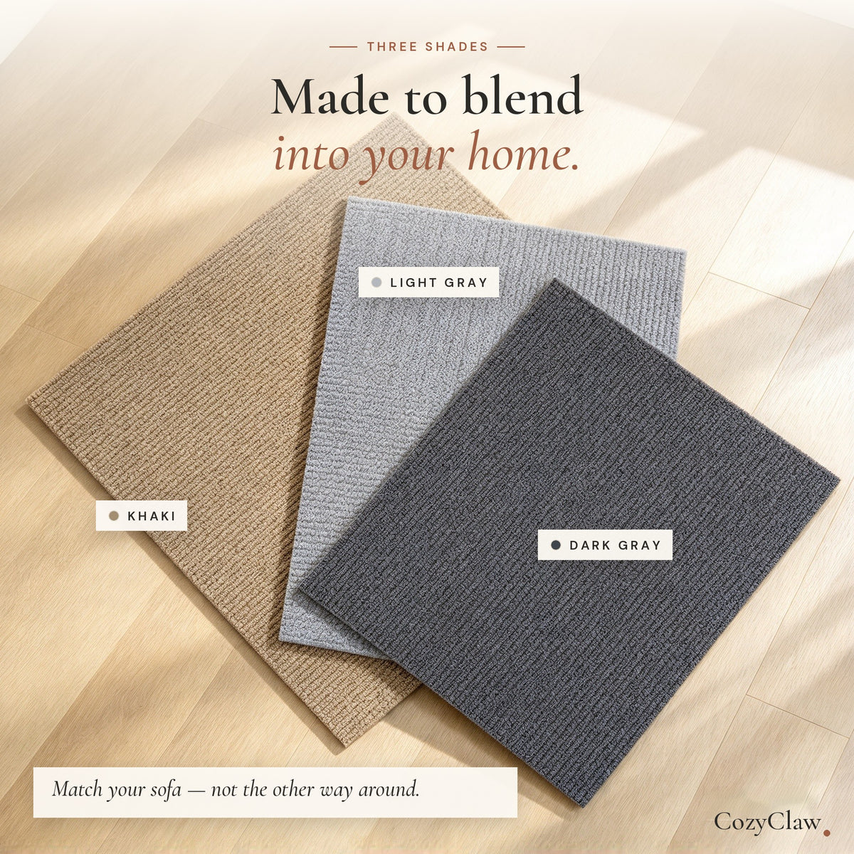 CozyClaw in three colors: Khaki, Light Gray and Dark Gray